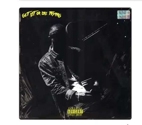 Get Lit or Die Trying BY Farx